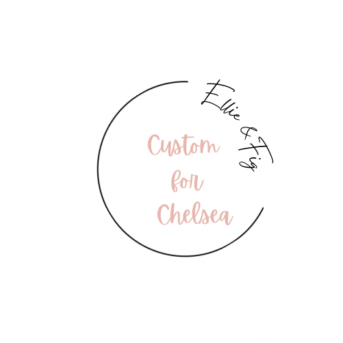 Custom for Chelsea